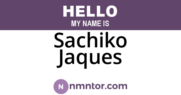 Sachiko Jaques