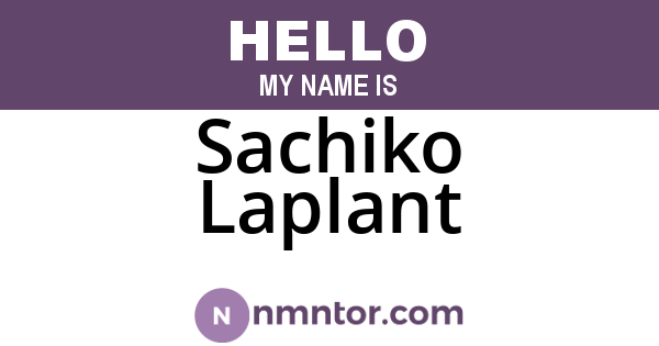 Sachiko Laplant