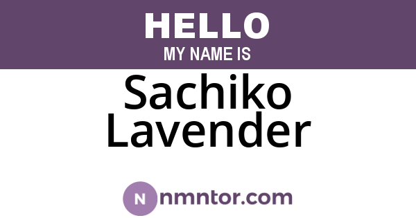 Sachiko Lavender