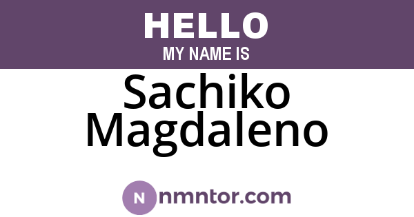Sachiko Magdaleno