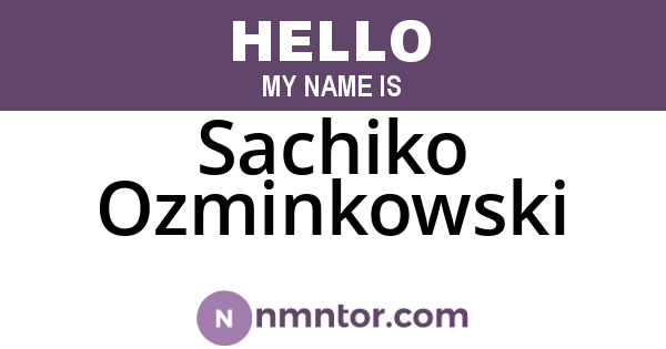 Sachiko Ozminkowski