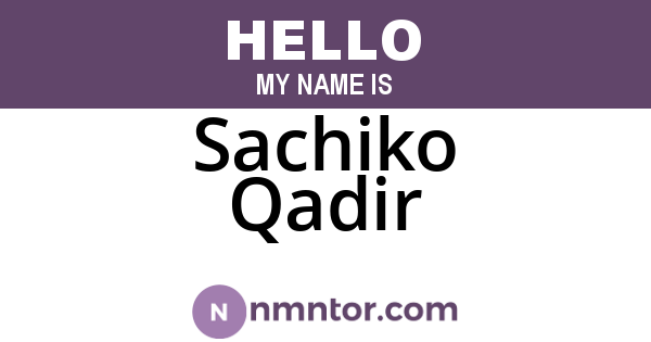 Sachiko Qadir
