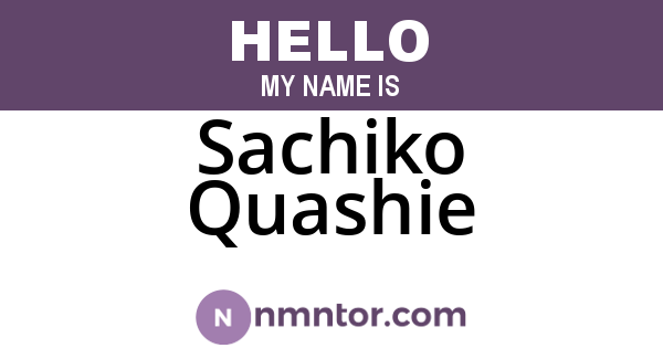 Sachiko Quashie