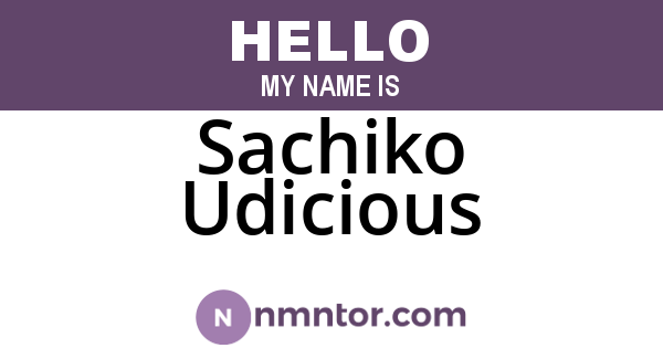 Sachiko Udicious