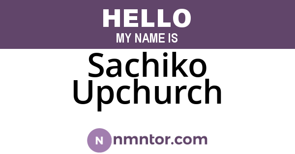 Sachiko Upchurch