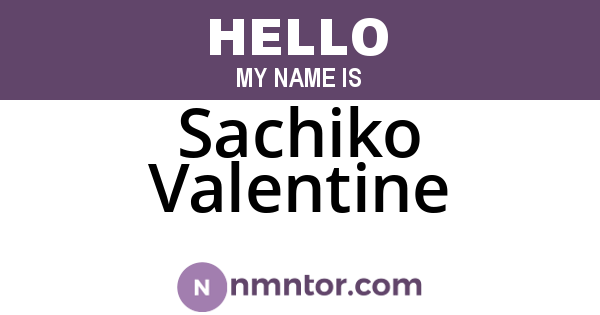 Sachiko Valentine