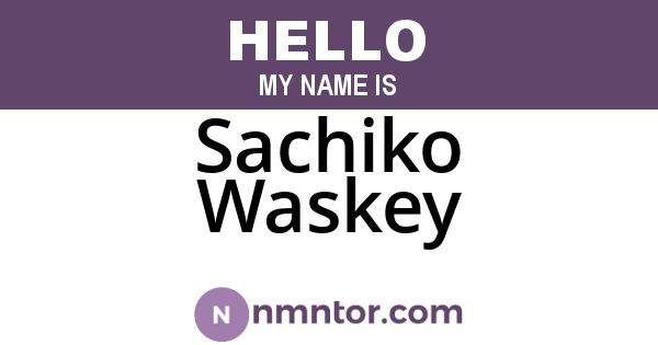 Sachiko Waskey