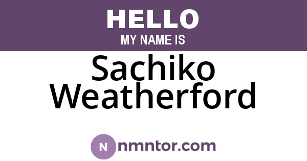 Sachiko Weatherford