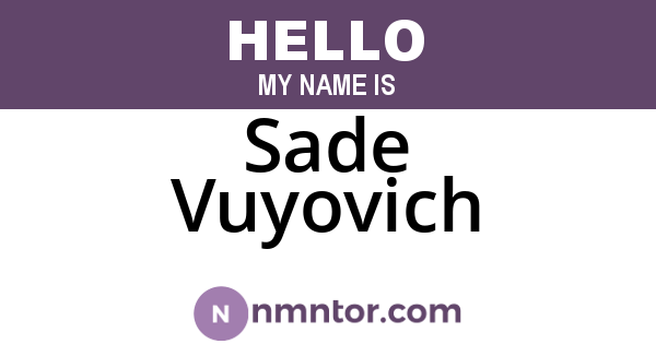 Sade Vuyovich