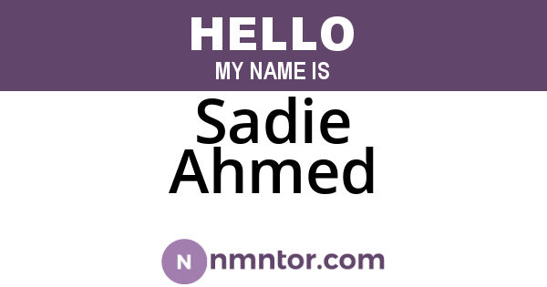 Sadie Ahmed