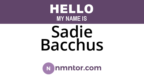Sadie Bacchus