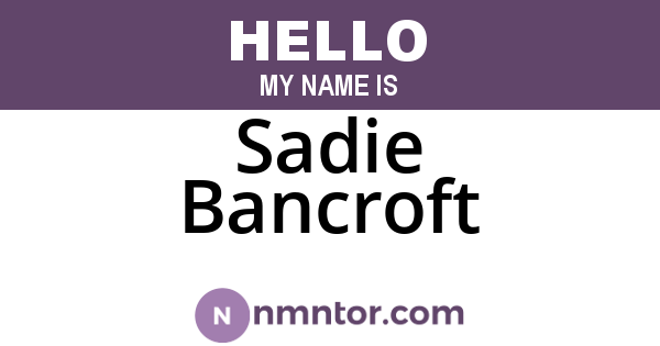 Sadie Bancroft