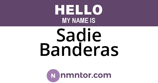 Sadie Banderas