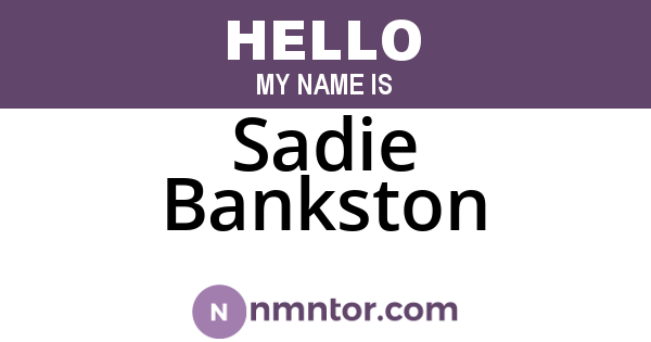 Sadie Bankston