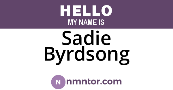 Sadie Byrdsong