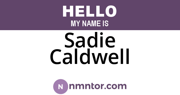Sadie Caldwell