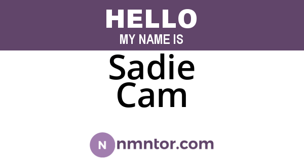 Sadie Cam