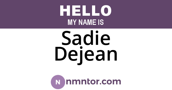 Sadie Dejean
