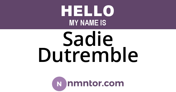 Sadie Dutremble
