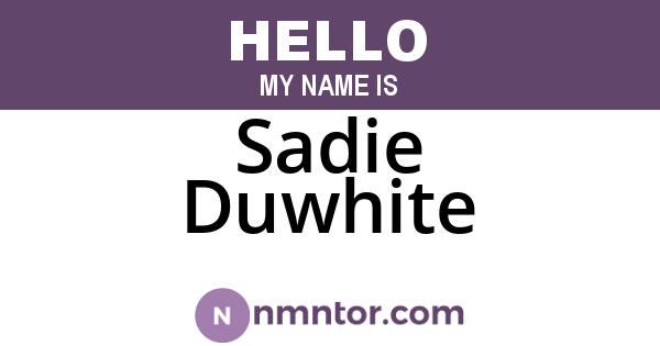 Sadie Duwhite