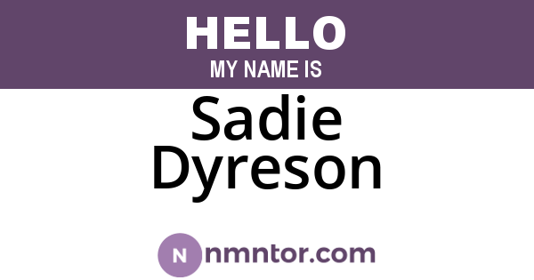 Sadie Dyreson