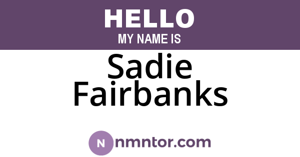 Sadie Fairbanks