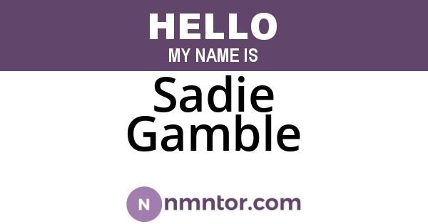 Sadie Gamble