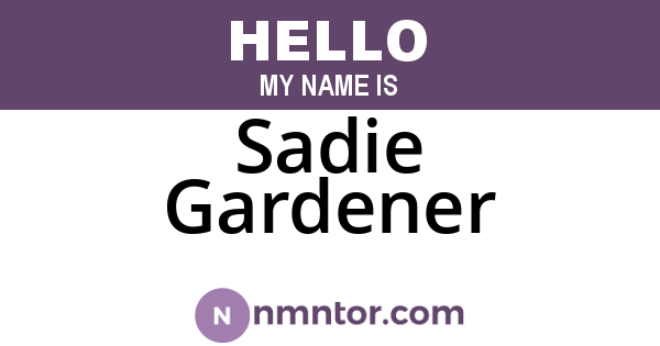 Sadie Gardener