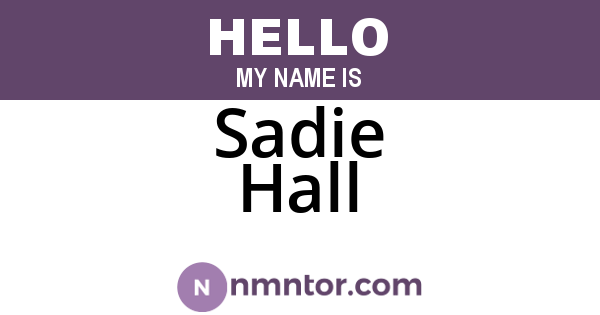 Sadie Hall
