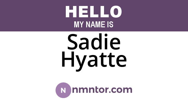 Sadie Hyatte