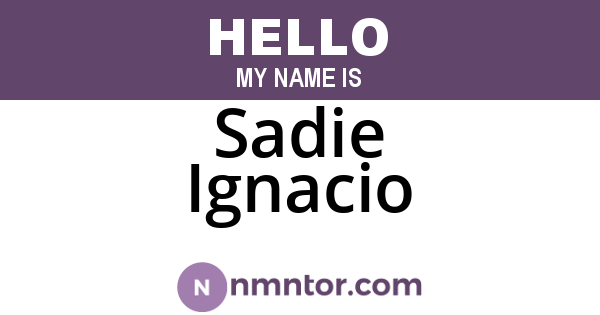 Sadie Ignacio