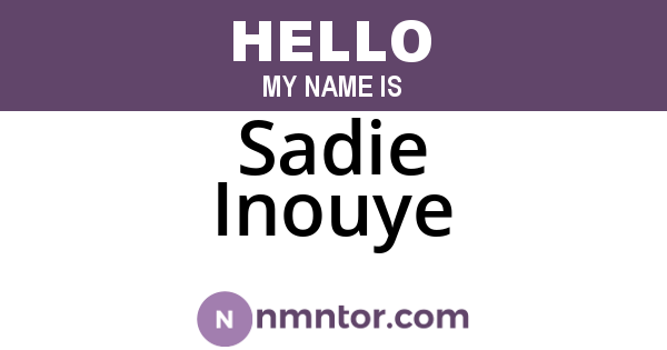 Sadie Inouye
