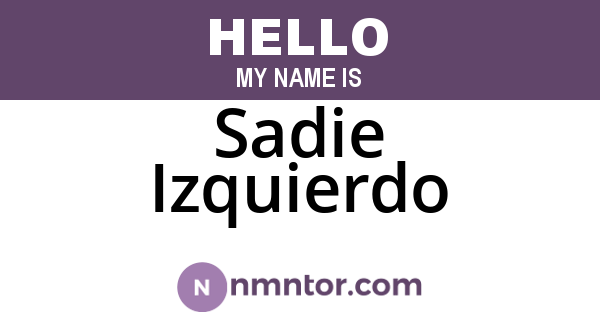 Sadie Izquierdo