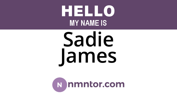 Sadie James