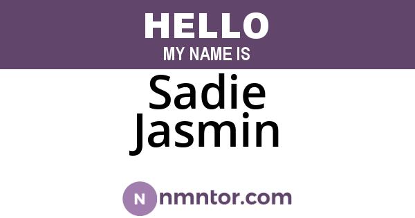 Sadie Jasmin