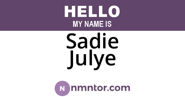 Sadie Julye