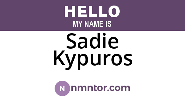 Sadie Kypuros