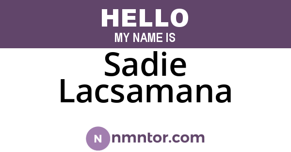 Sadie Lacsamana