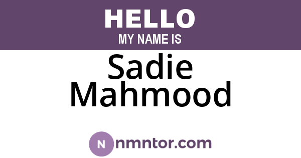 Sadie Mahmood