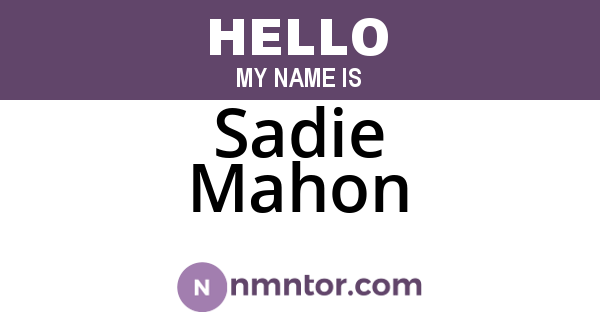 Sadie Mahon