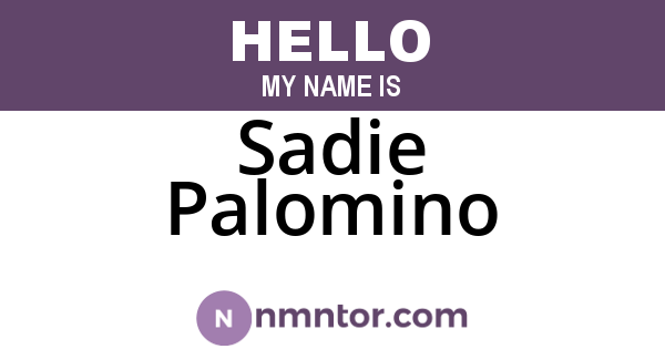 Sadie Palomino