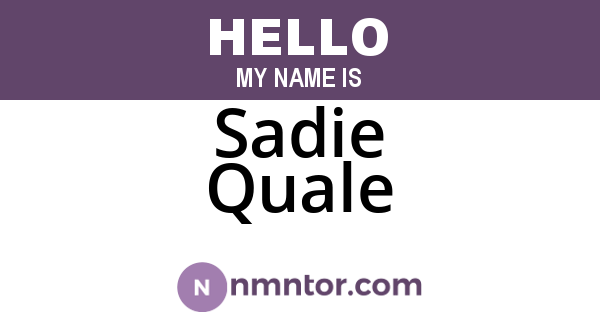 Sadie Quale