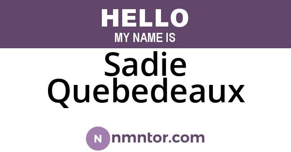 Sadie Quebedeaux