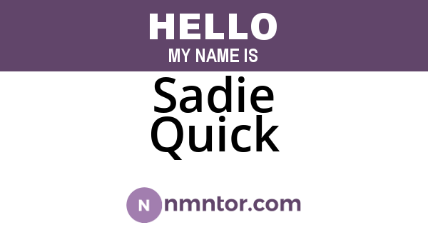 Sadie Quick