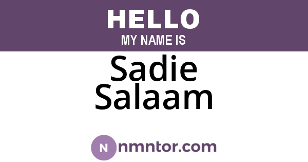 Sadie Salaam