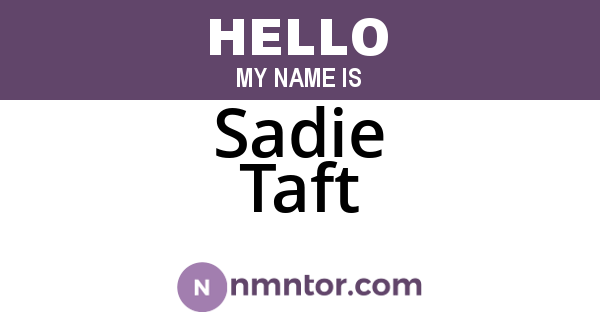 Sadie Taft