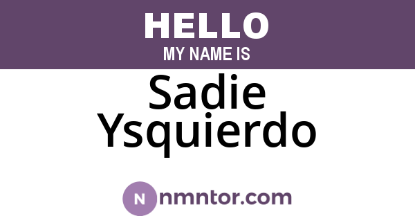 Sadie Ysquierdo