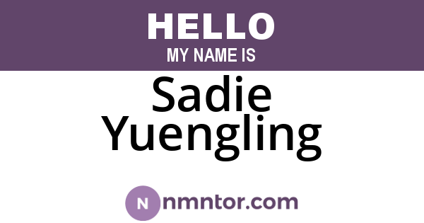 Sadie Yuengling