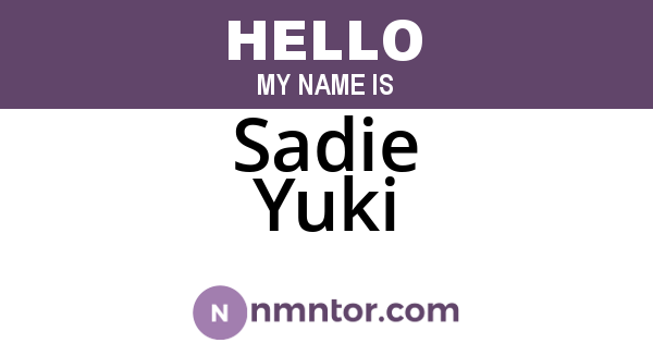 Sadie Yuki