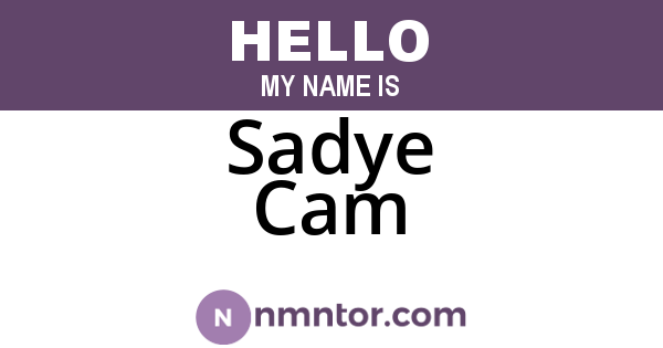 Sadye Cam